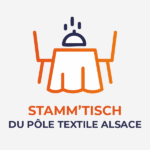Stamm'Tisch du Pôle Textile Alsace