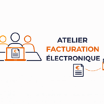 Atelier "Sensibilisation à la Facturation Electronique"